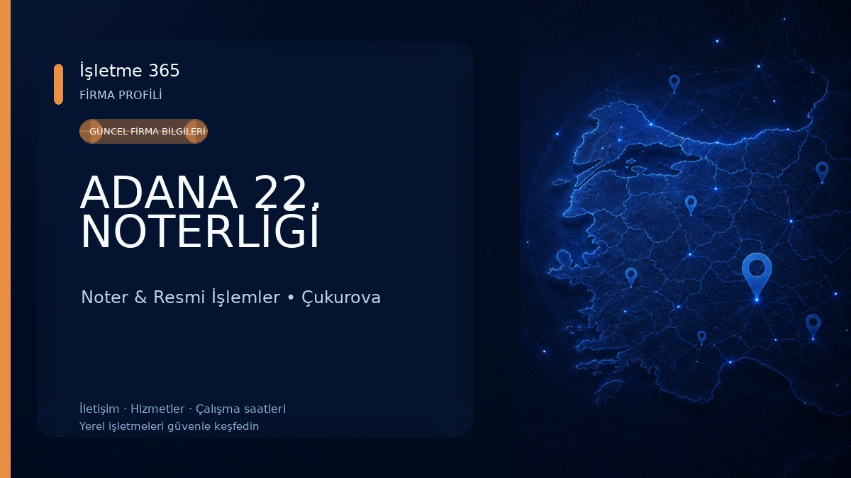 ADANA 22. NOTERLİĞİ