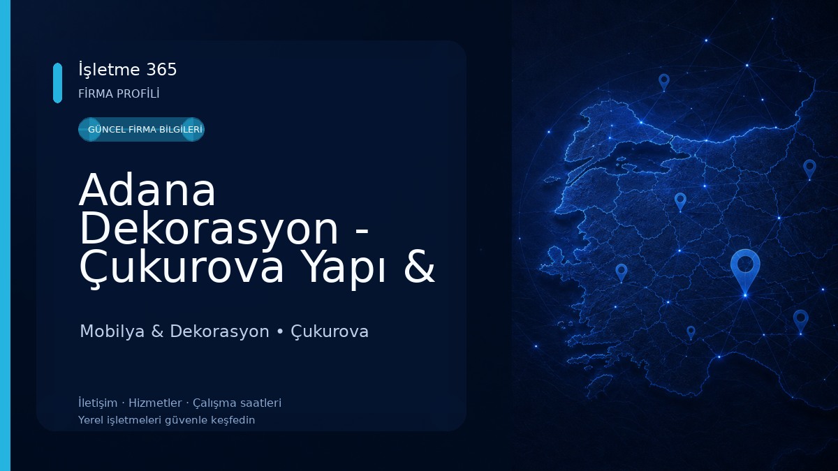 Adana Dekorasyon - Çukurova Yapı & Mimarlık Mobilya & Dekorasyon
