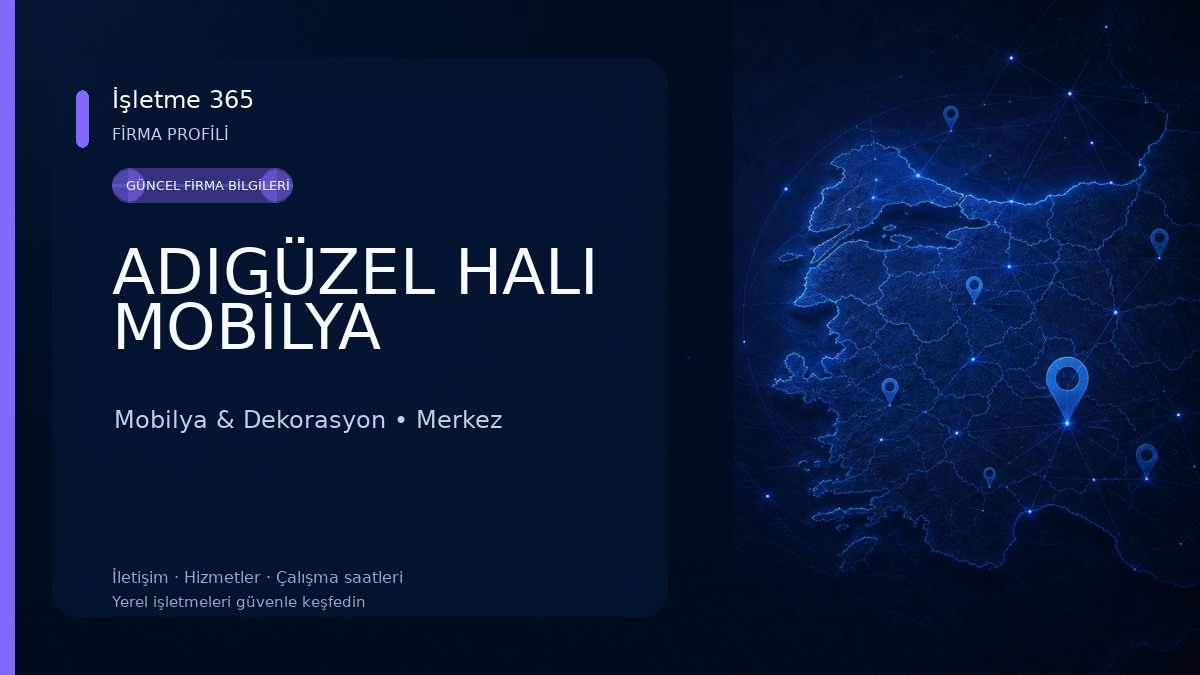 ADIGÜZEL HALI MOBİLYA Mobilya & Dekorasyon