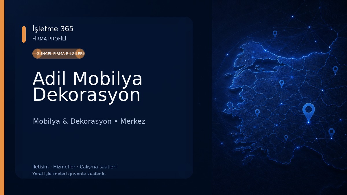 Adil Mobilya Dekorasyon 