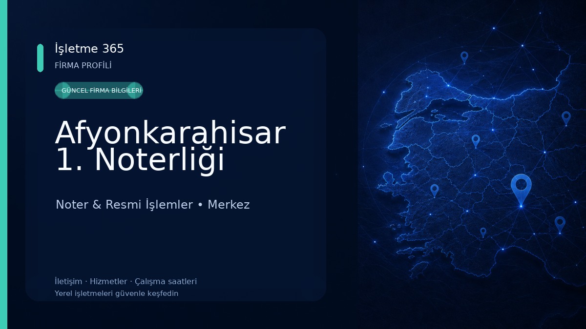 Afyonkarahisar 1. Noterliği Noter & Resmi İşlemler