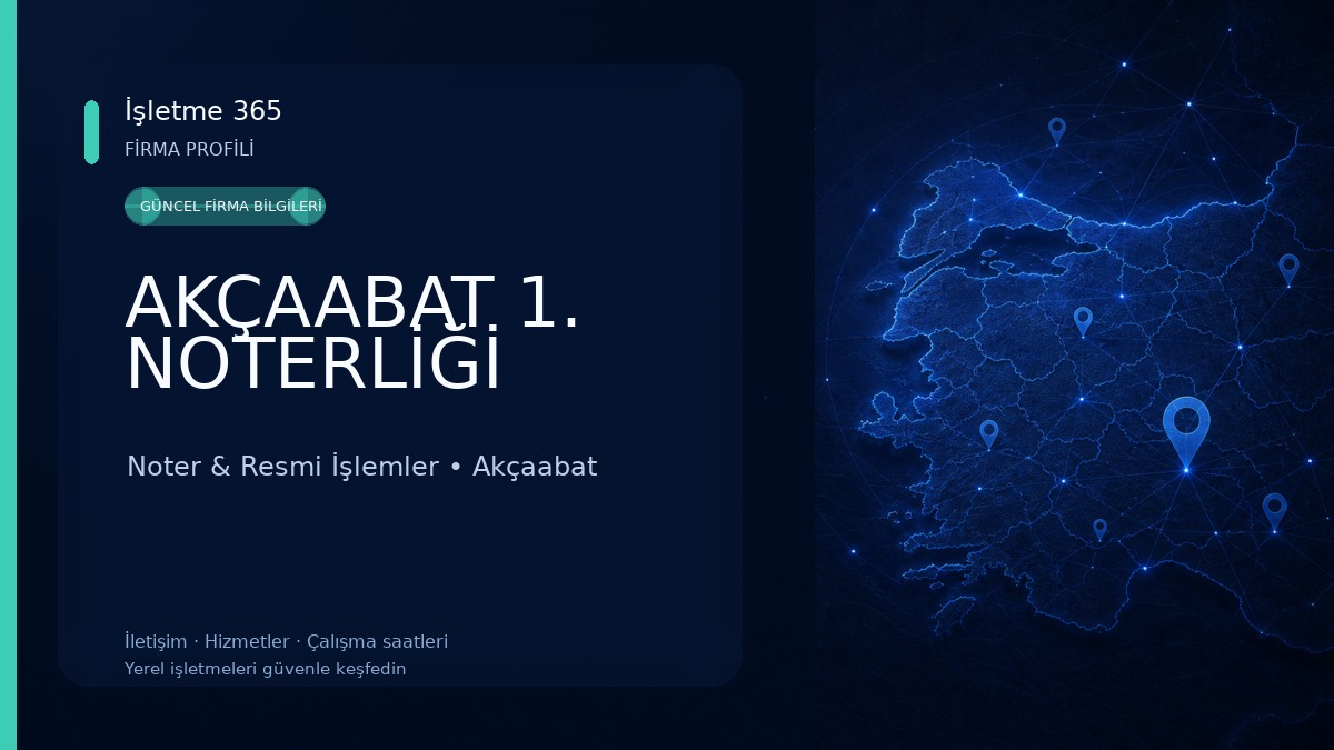 AKÇAABAT 1. NOTERLİĞİ