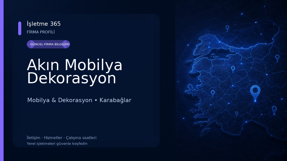 Akın Mobilya Dekorasyon