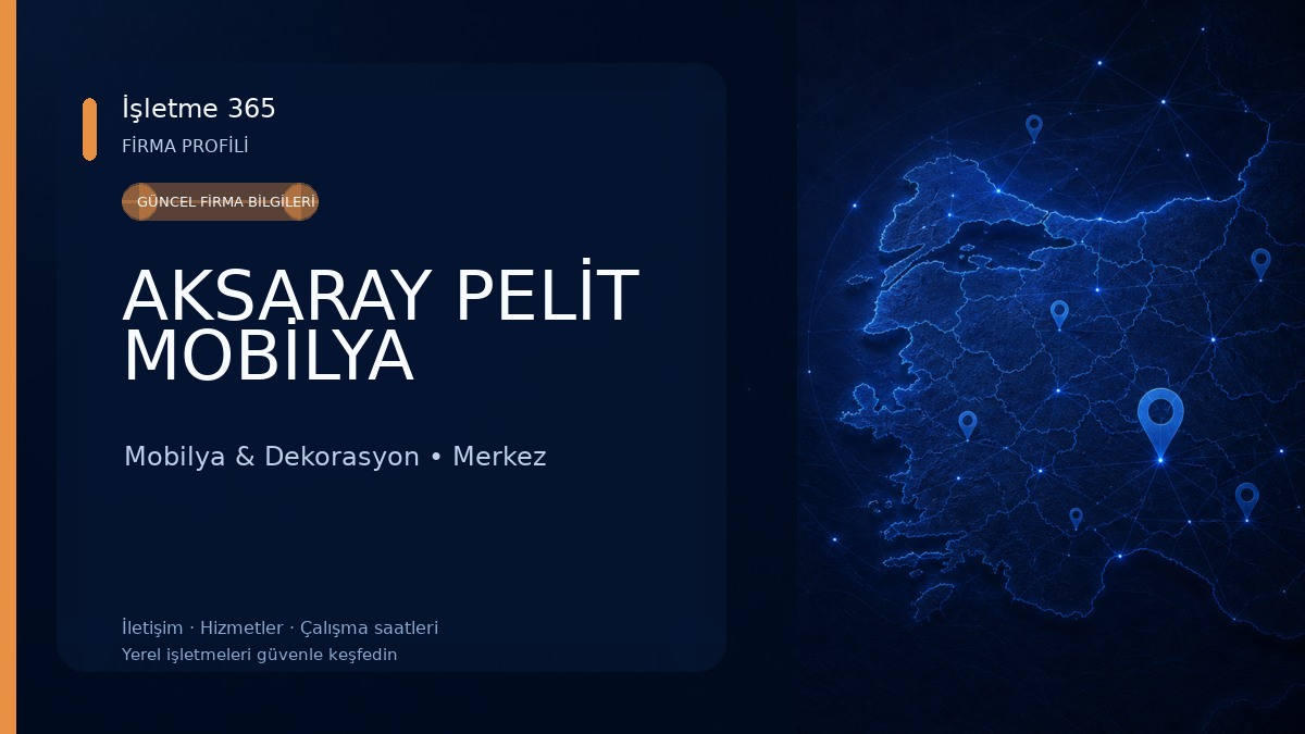 AKSARAY PELİT MOBİLYA