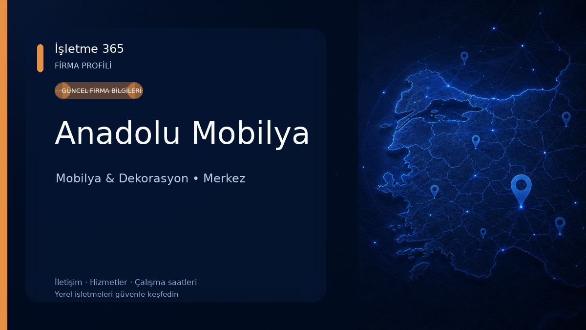 Anadolu Mobilya Mobilya & Dekorasyon