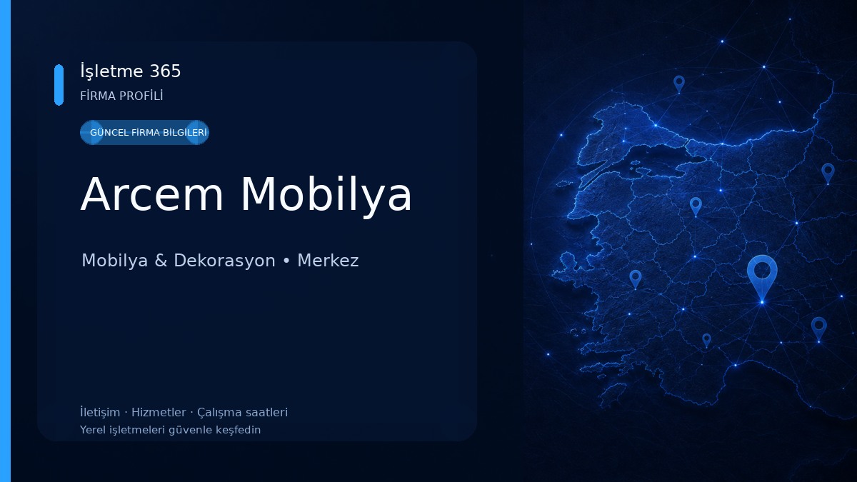 Arcem Mobilya