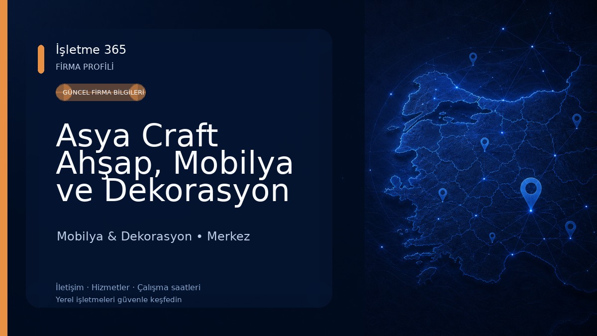Asya Craft Ahşap, Mobilya ve Dekorasyon Mobilya & Dekorasyon