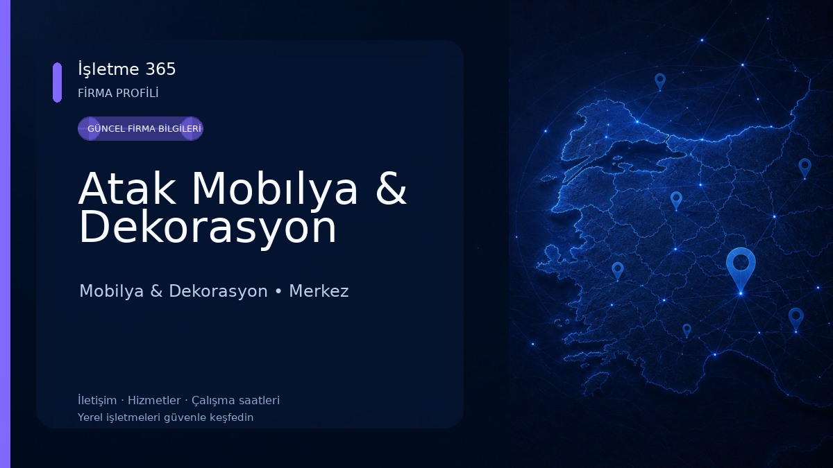Atak Mobılya & Dekorasyon Mobilya & Dekorasyon
