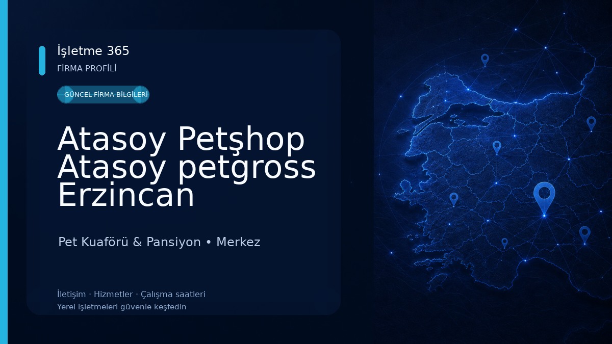 Atasoy Petşhop Atasoy petgross Erzincan 