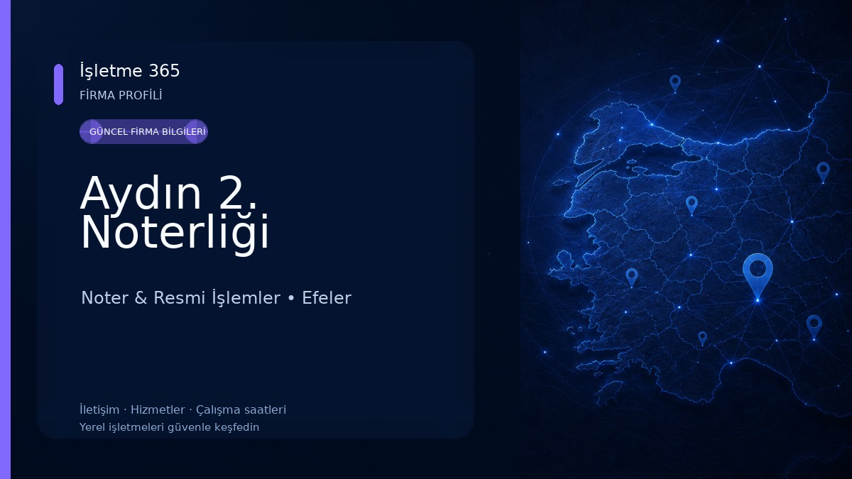 Aydın 2. Noterliği Noter & Resmi İşlemler