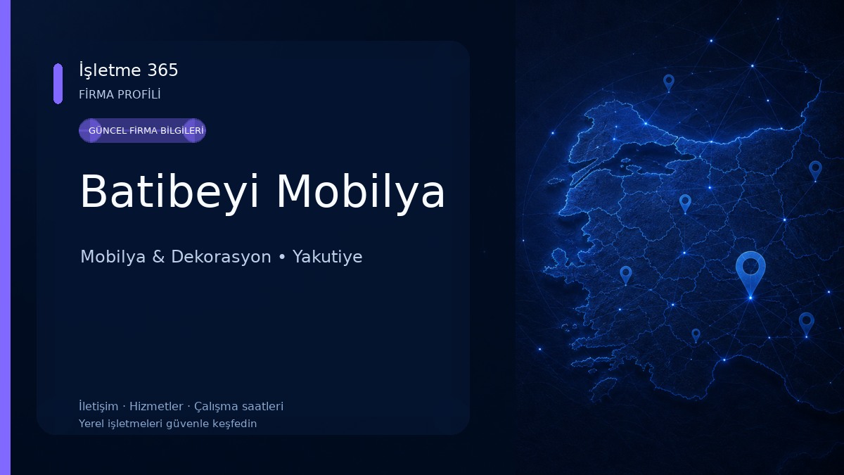 Batibeyi Mobilya Mobilya & Dekorasyon