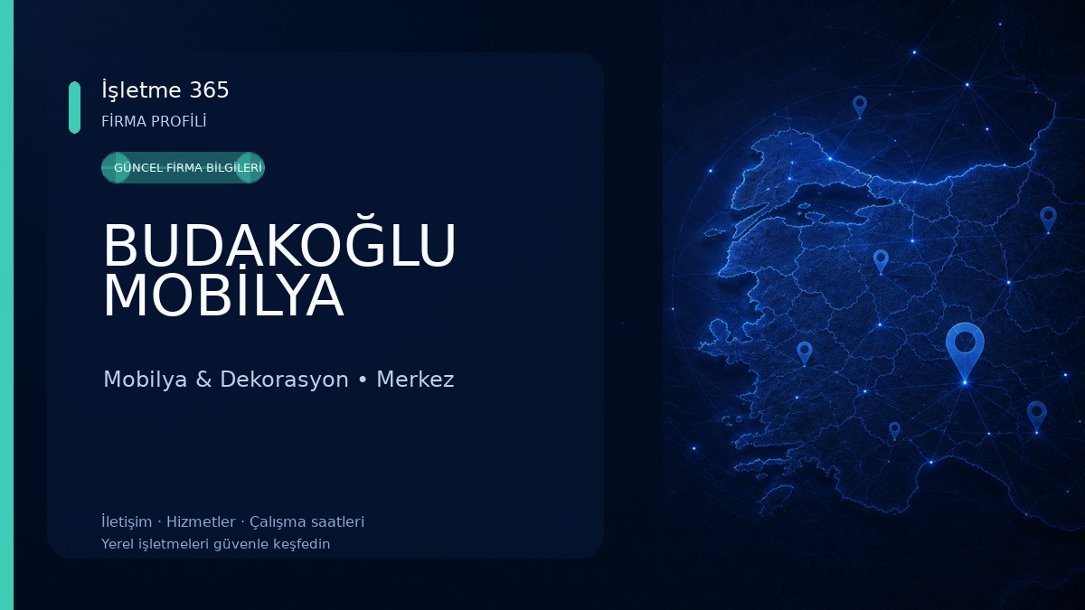 BUDAKOĞLU MOBİLYA Mobilya & Dekorasyon