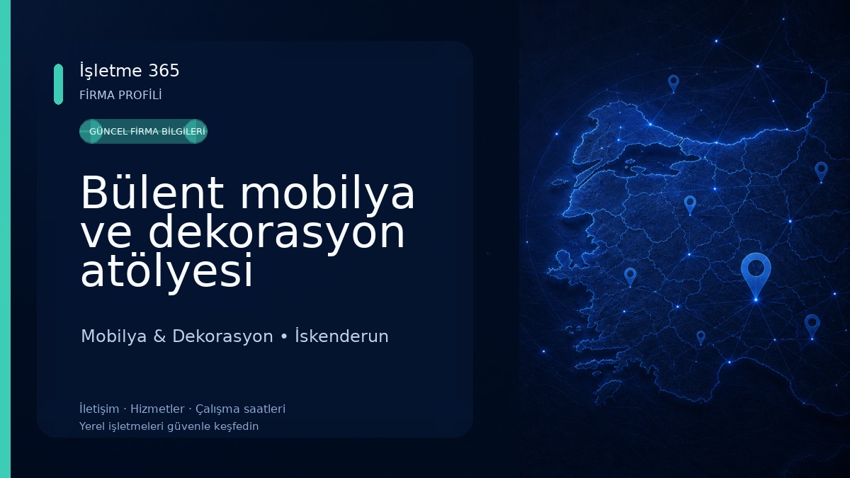 Bülent mobilya ve dekorasyon atölyesi