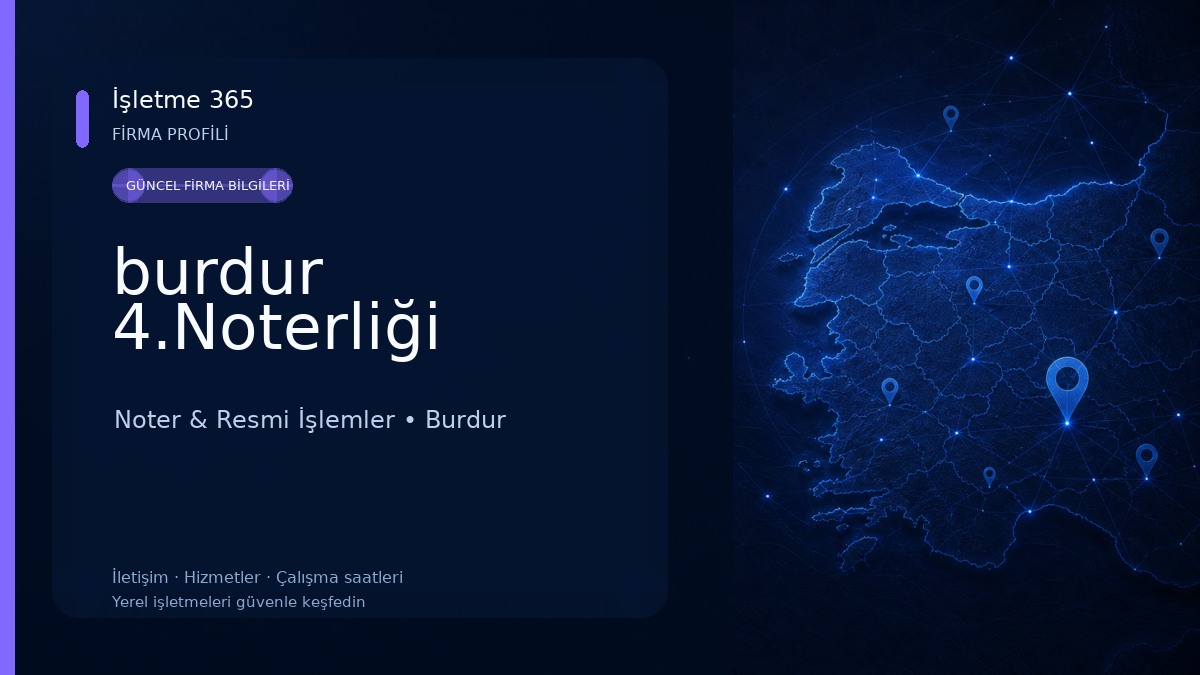 burdur 4.Noterliği Noter & Resmi İşlemler