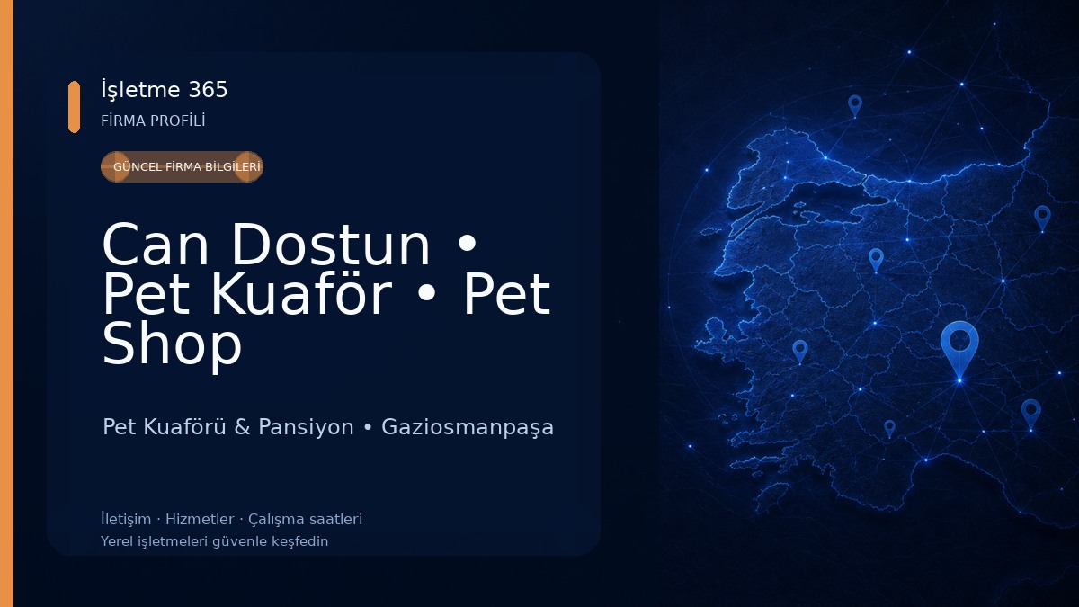 Can Dostun • Pet Kuaför • Pet Shop 