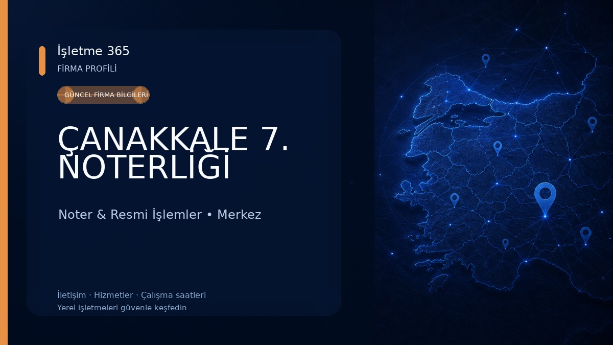 ÇANAKKALE 7. NOTERLİĞİ