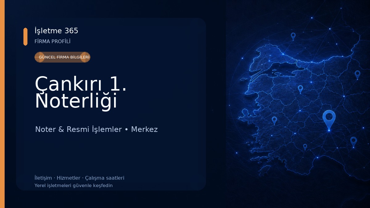 Çankırı 1. Noterliği 