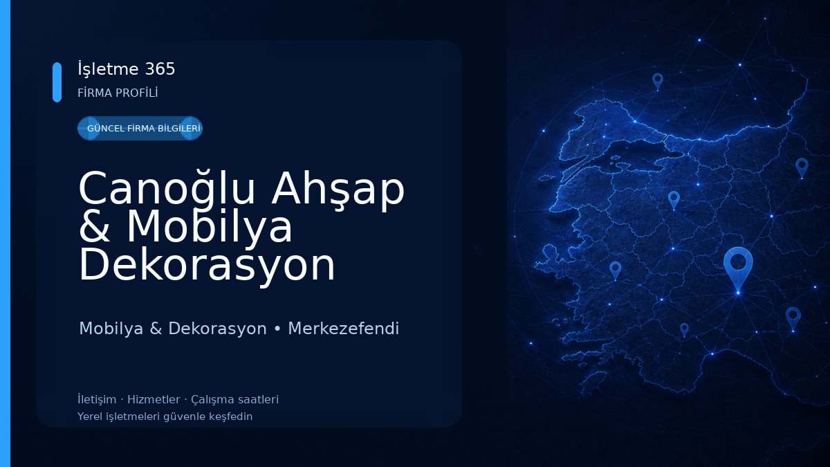 Canoğlu Ahşap & Mobilya Dekorasyon Mobilya & Dekorasyon