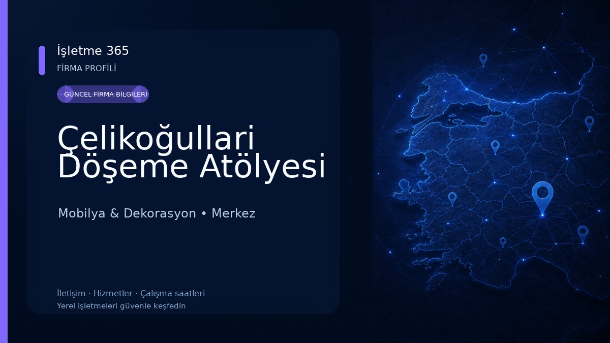 Çelikoğullari Döşeme Atölyesi 