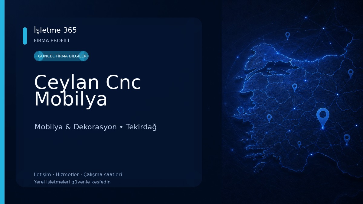 Ceylan Cnc Mobilya Mobilya & Dekorasyon