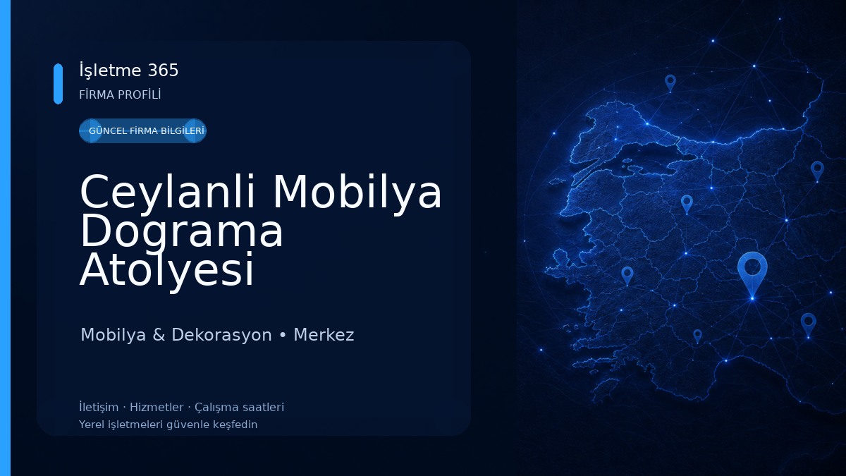 Ceylanli Mobilya Dograma Atolyesi Mobilya & Dekorasyon