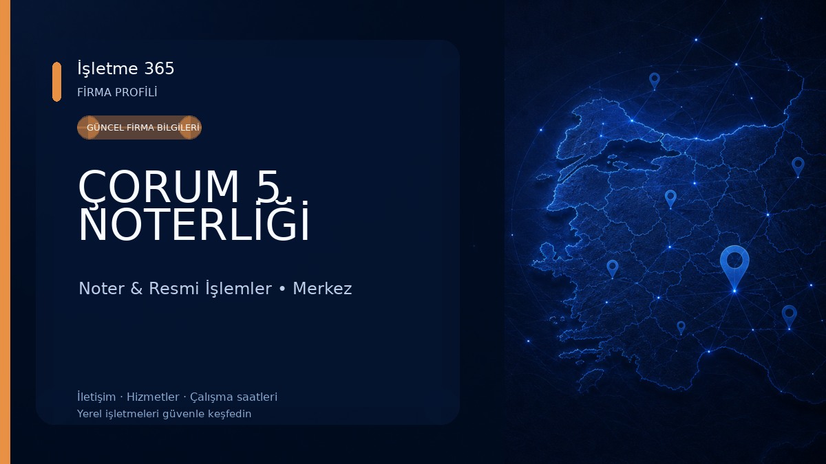 ÇORUM 5. NOTERLİĞİ 