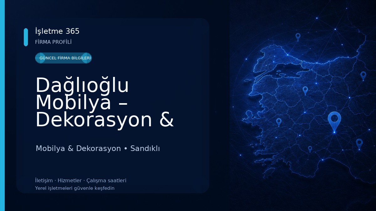 Dağlıoğlu Mobilya – Dekorasyon & Tasarım