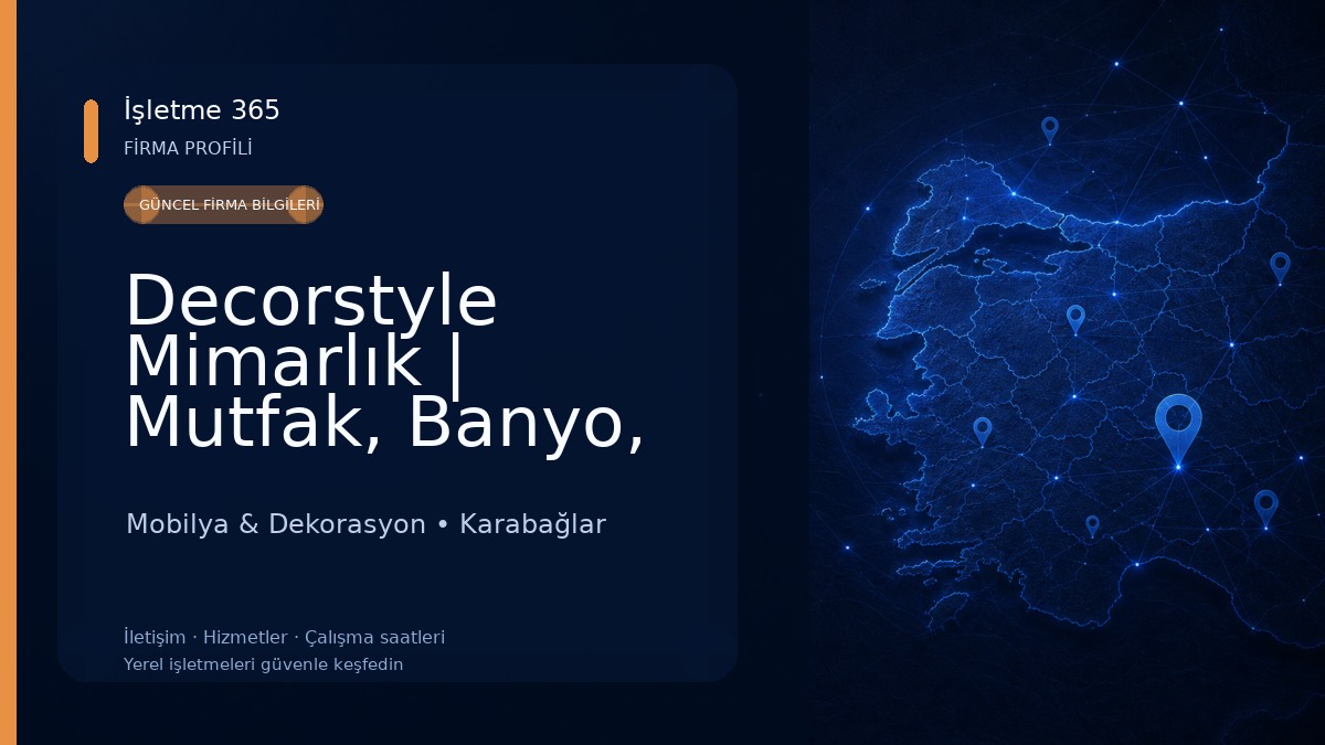 Decorstyle Mimarlık | Mutfak, Banyo, Mobilya Dekorasyon – İzmir Mobilya & Dekorasyon