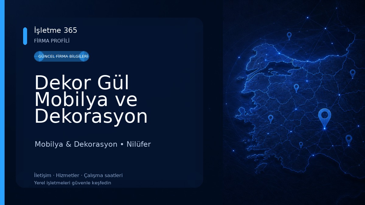 Dekor Gül Mobilya ve Dekorasyon Mobilya & Dekorasyon
