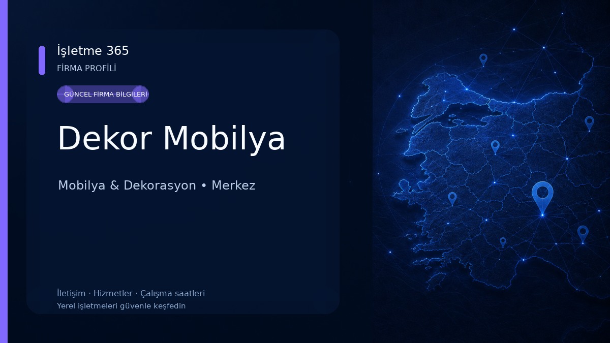 Dekor Mobilya Mobilya & Dekorasyon