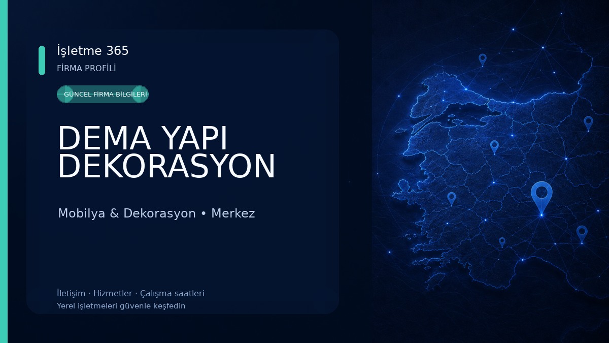 DEMA YAPI DEKORASYON Mobilya & Dekorasyon