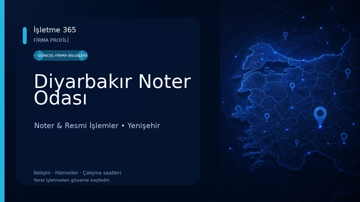 Diyarbakır Noter Odası Noter & Resmi İşlemler