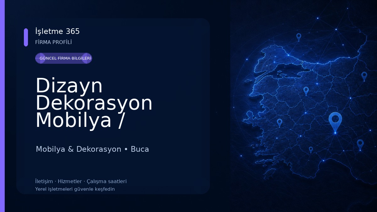 Dizayn Dekorasyon Mobilya / Kaynaklar Buca İZMİR