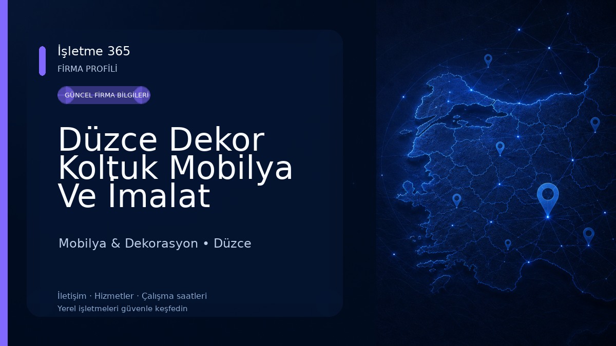 Düzce Dekor Koltuk Mobilya Ve İmalat