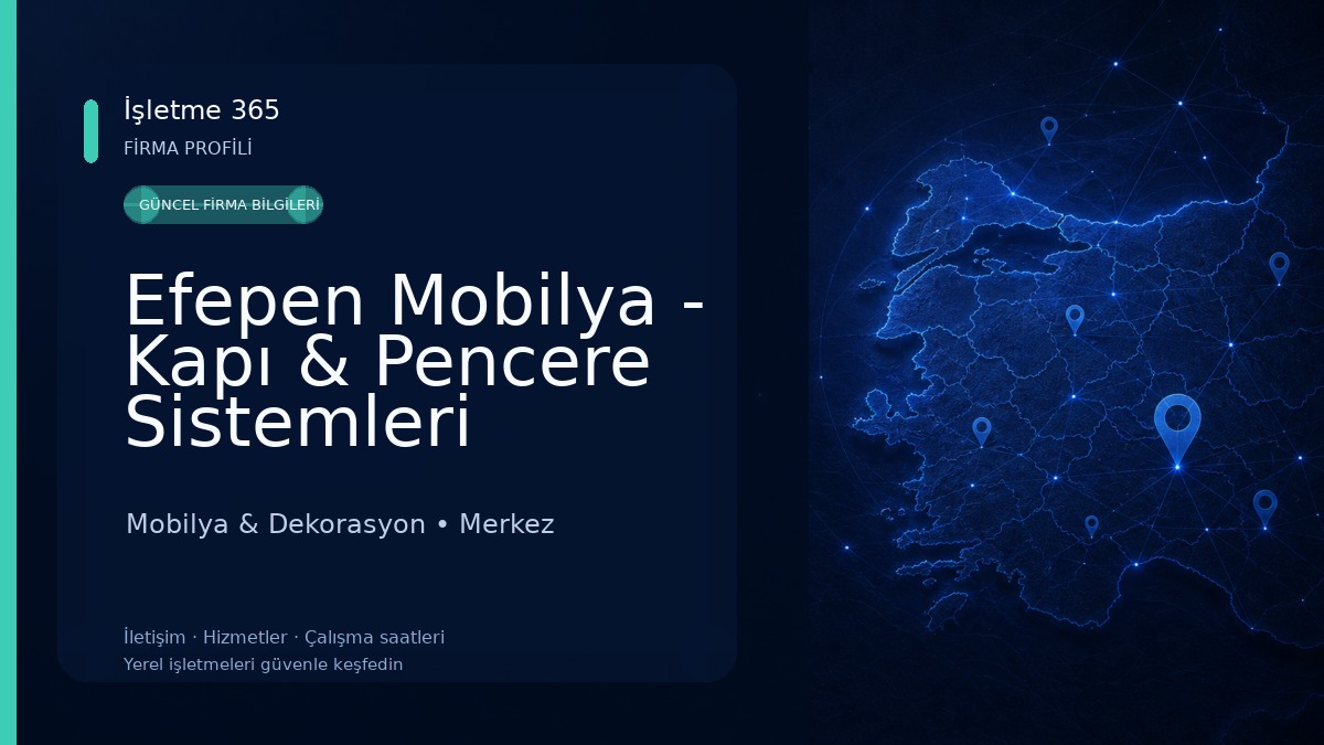 Efepen Mobilya - Kapı & Pencere Sistemleri 