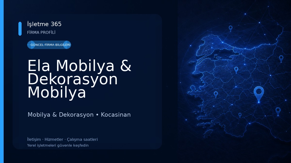Ela Mobilya & Dekorasyon Mobilya İnovasyon İnşaat Oto Alım-Satım İthalat İhracat Sanayi ve Ticaret Ltd. Şti. Mobilya & Dekorasyon