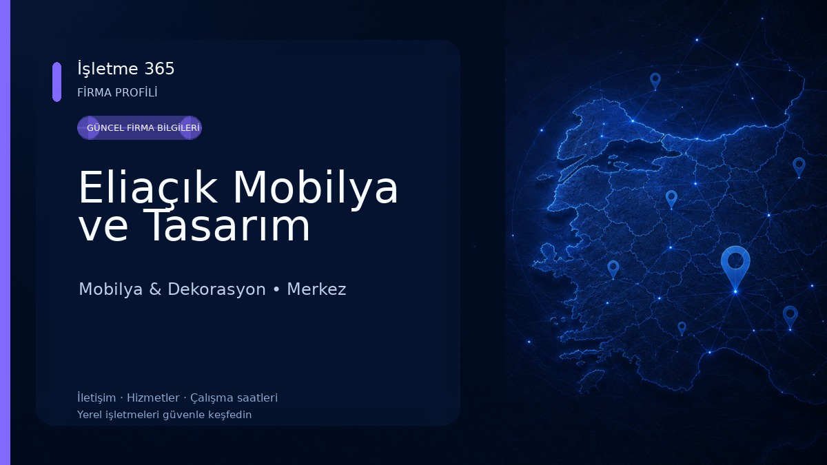 Eliaçık Mobilya ve Tasarım