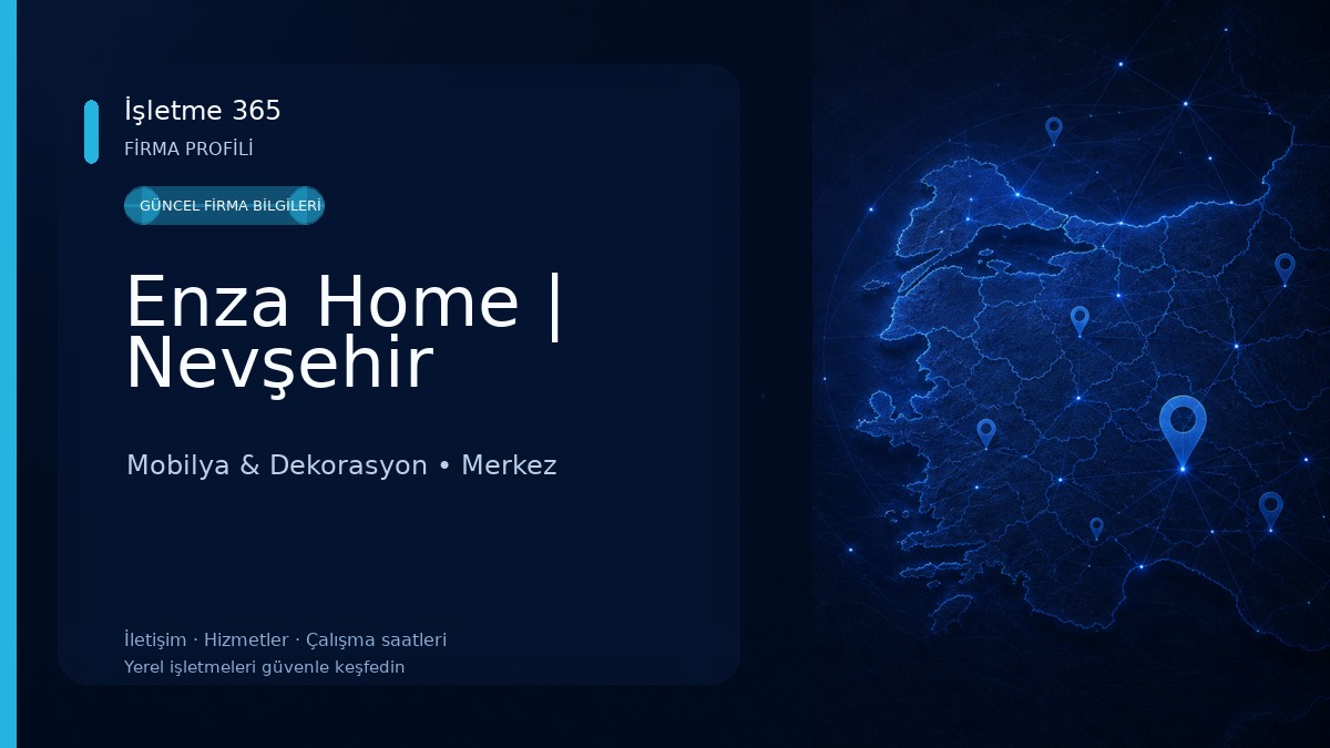 Enza Home | Nevşehir Mobilya & Dekorasyon