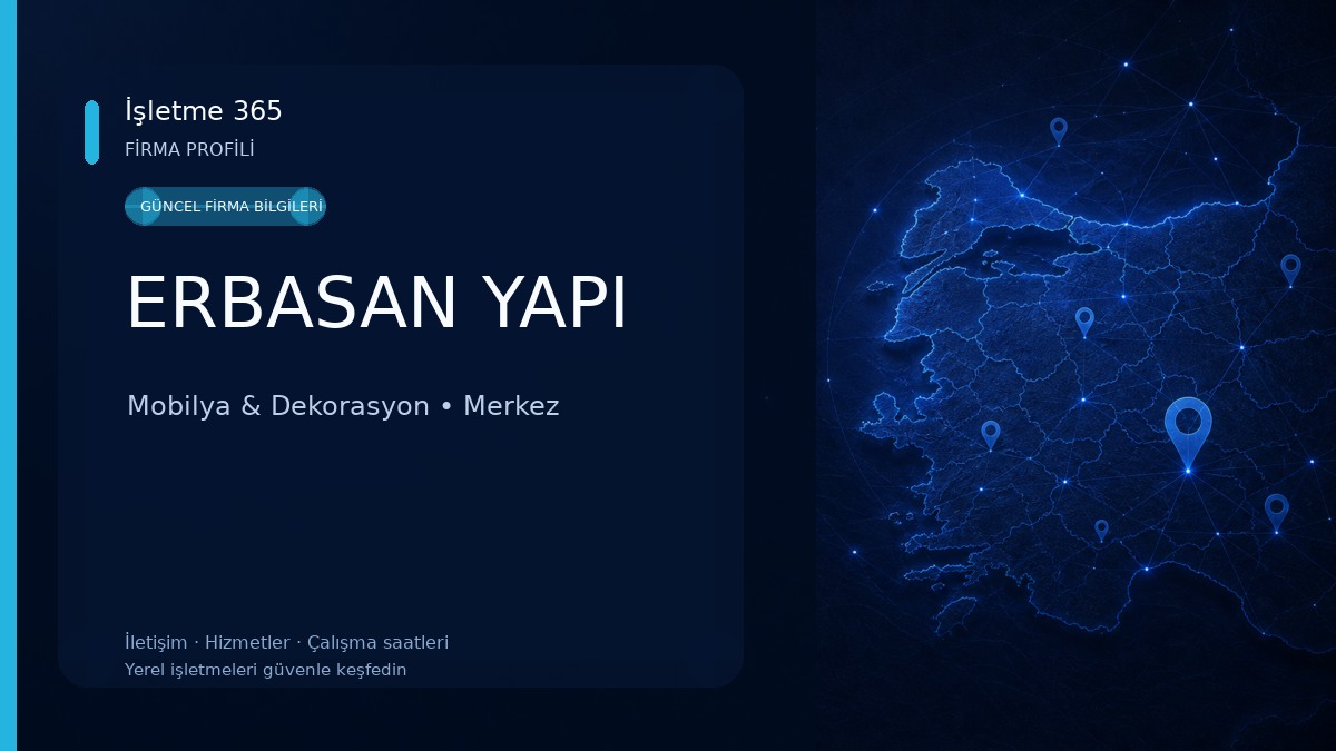 ERBASAN YAPI Mobilya & Dekorasyon