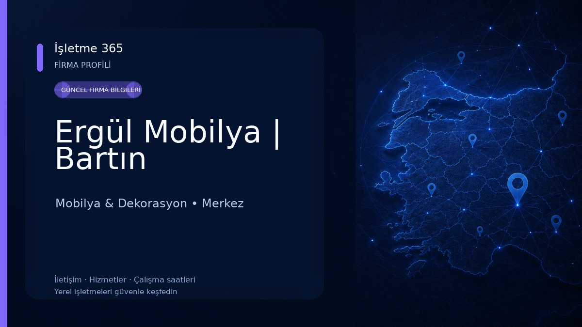 Ergül Mobilya | Bartın