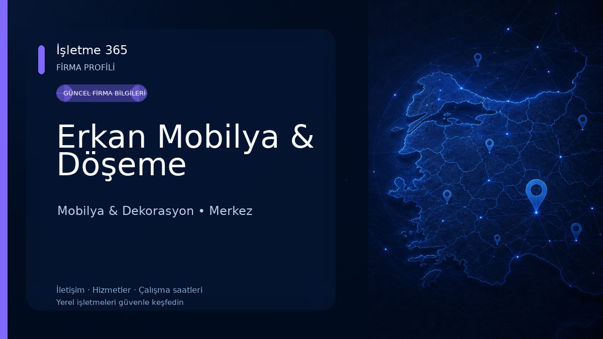 Erkan Mobilya & Döşeme Mobilya & Dekorasyon