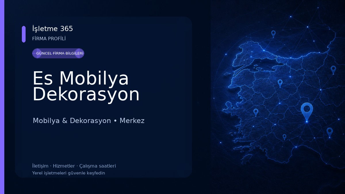Es Mobilya Dekorasyon