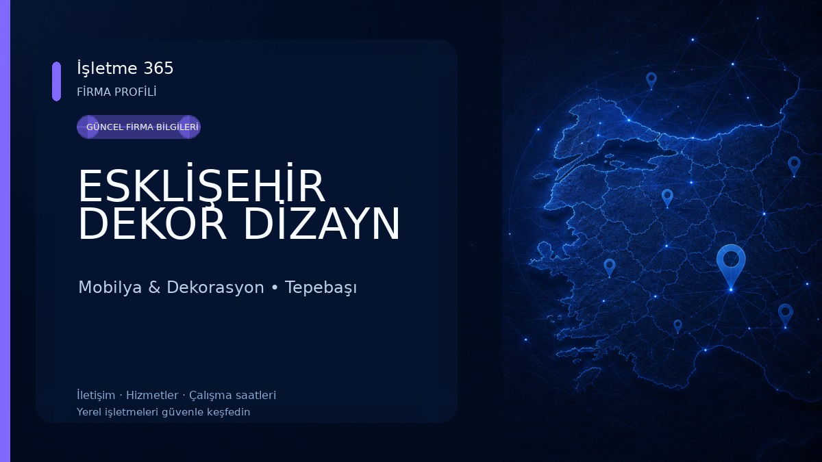 ESKLİŞEHİR DEKOR DİZAYN Mobilya & Dekorasyon