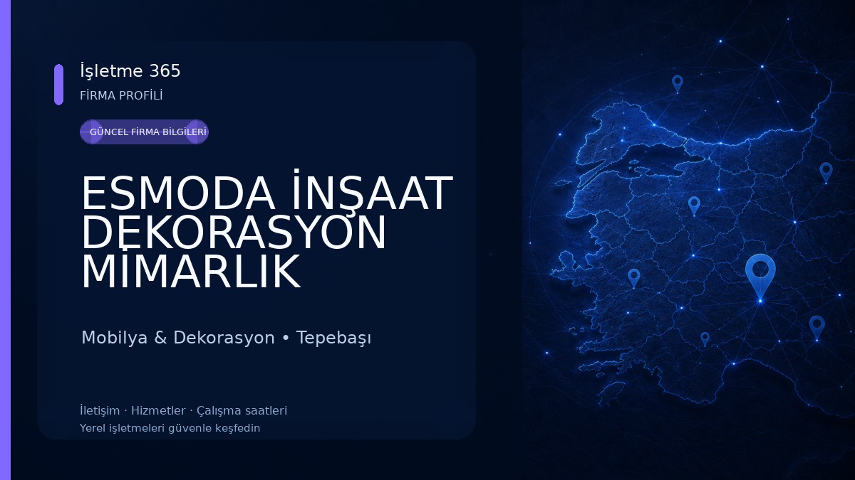 ESMODA İNŞAAT DEKORASYON MİMARLIK TADİLAT Mobilya & Dekorasyon