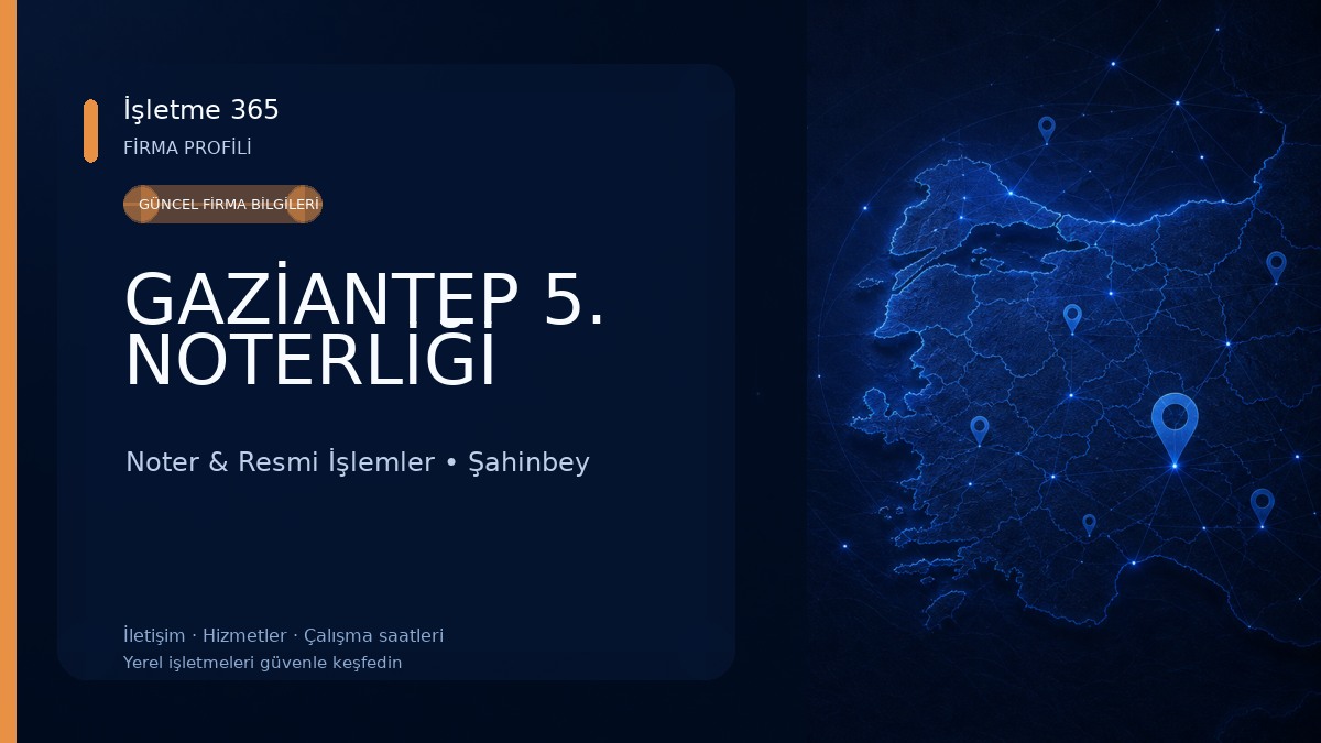 GAZİANTEP 5. NOTERLİĞİ 