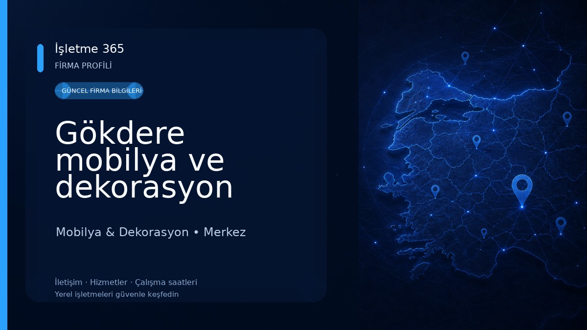 Gökdere mobilya ve dekorasyon
