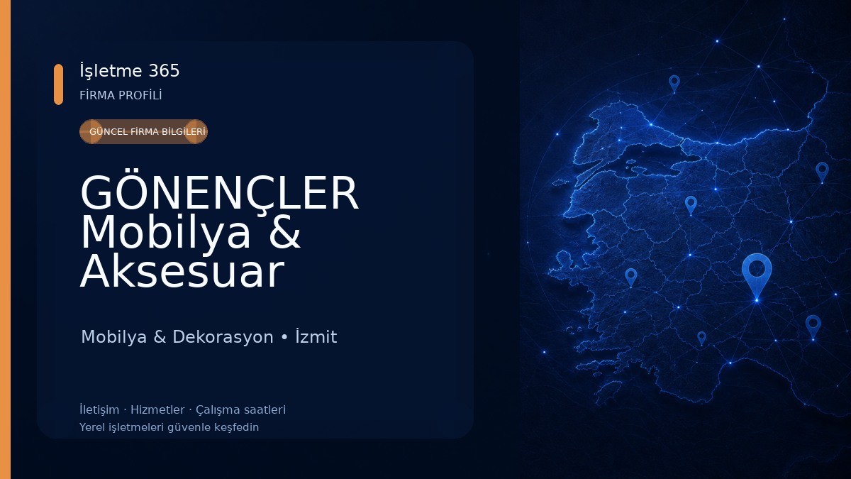 GÖNENÇLER Mobilya & Aksesuar