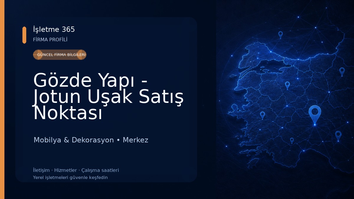 Gözde Yapı - Jotun Uşak Satış Noktası Mobilya & Dekorasyon