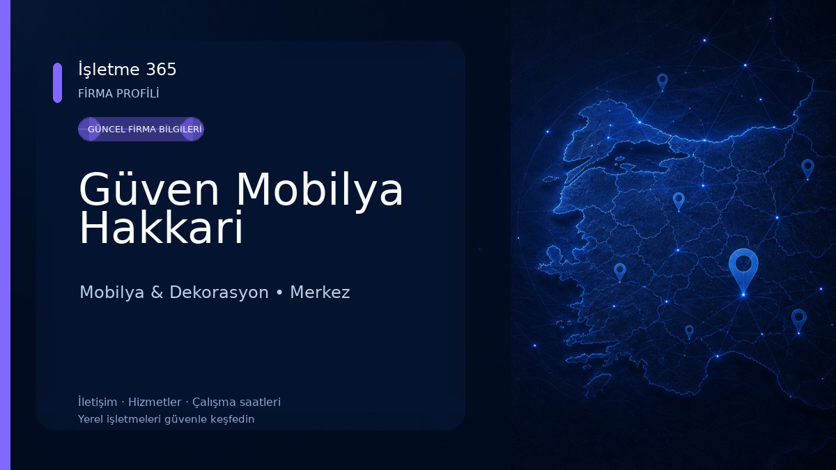 Güven Mobilya Hakkari