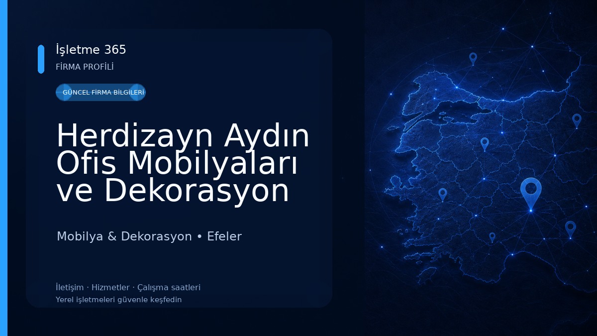 Herdizayn Aydın Ofis Mobilyaları ve Dekorasyon Mobilya & Dekorasyon